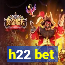 h22 bet